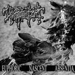 Unrepentant : Euphoric Nascent Absentia
